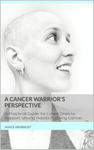 A Cancer Warrior's Perspective